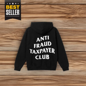 Anti Fraud Taxpayer Club Hoodie